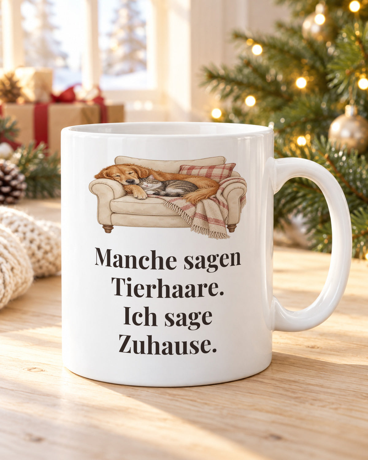 Tasse „Manche sagen Tierhaare. Ich sage Zuhause.“ am Weihnachtsmorgen